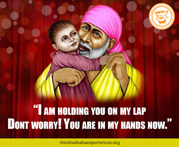 Sai Baba Answers | Shirdi Sai Baba Grace Blessings | Shirdi Sai Baba Miracles Leela | Sai Baba's Help | Real Experiences of Shirdi Sai Baba | Sai Baba Quotes | Sai Baba Pictures | http://www.shirdisaibabaexperiences.org