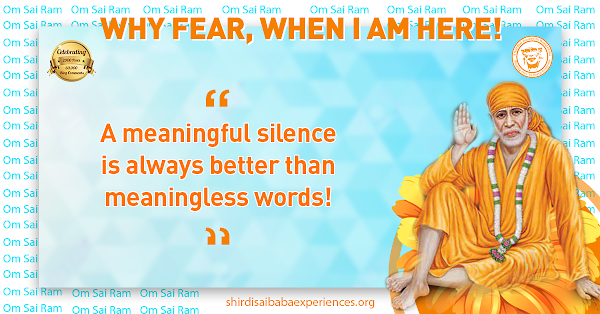 Sai Baba Answers | Shirdi Sai Baba Grace Blessings | Shirdi Sai Baba Miracles Leela | Sai Baba's Help | Real Experiences of Shirdi Sai Baba | Sai Baba Quotes | Sai Baba Pictures | http://www.shirdisaibabaexperiences.org